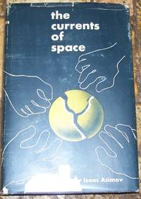 Isaac Asimov The Currents of Space First Doubleday Science Fiction BCE 1953