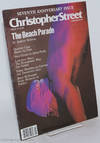 Christopher Street: vol. 8, #1, whole issue #85, February 1984: The Beach Parade