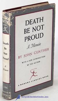 Death Be Not Proud: A Memoir (Modern Library #286.1) by GUNTHER, John - [c.1964]