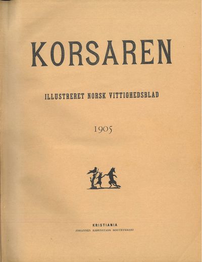 Korsaren. Illustrert norsk vittighetsblad. 1905.