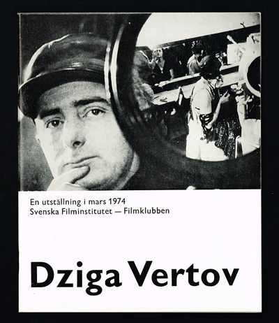 Dziga Vertov. En utställning i mars 1974 /…