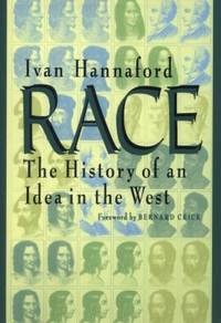 Race : The History of an Idea in the West