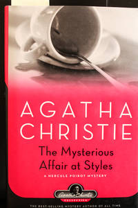 The Mysterious Affair at Styles: A Hercule Poirot Mystery (Hercule Poirot Mysteries) by Christie, Agatha - 2006