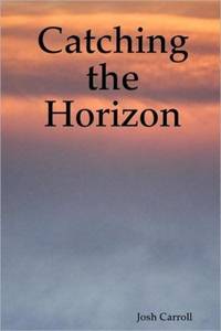 Catching the Horizon