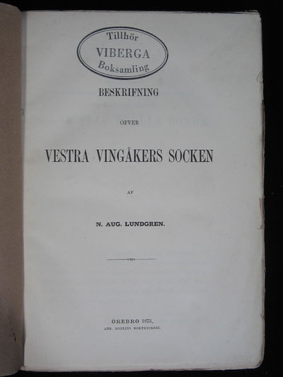 BESKRIFNING ÖFVER VESTRA VINGÅKERS SOCKEN. (photo 2)