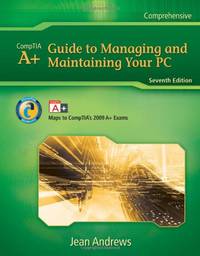 A+ Guide to Managing and Maintaining Your PC (Computer Problem Solving)