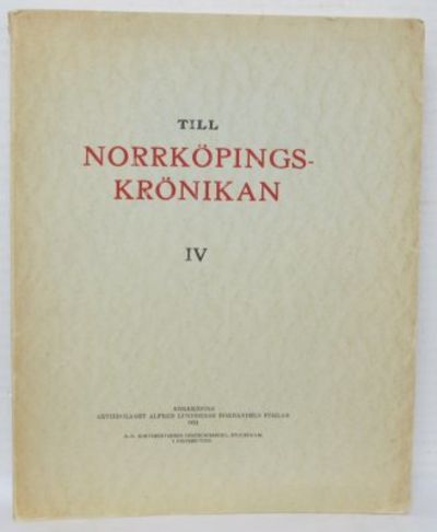 Till Norrköpingskrönikan IV. Bidrag till…