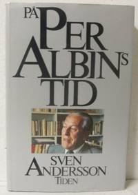 På Per Albins tid.