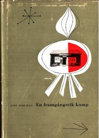 En framgångsrik kamp.