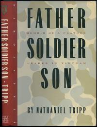 image of Father, Soldier, Son: Memoir of a Platoon Leader In Vietnam