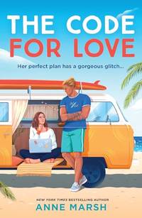 The Code For Love: A enemies to lovers fake dating road trip through Mexico. This sun soaked...