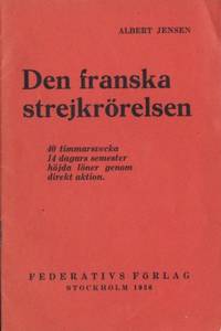 Den franska strejkrörelsen. 40 timmarsvecka. 14…