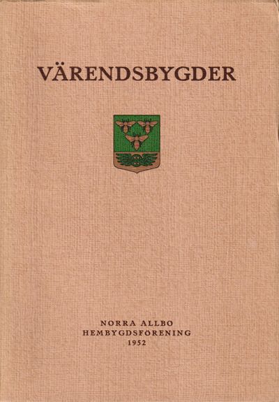 Värendsbygder 1952. [Utg. av] Norra Allbo…