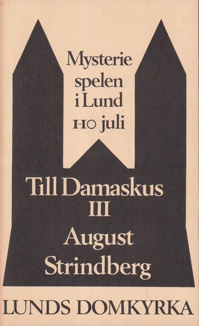 Till Damaskus. Del III. Mysteriespelversionen:…
