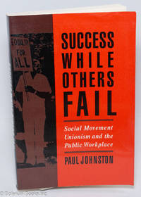 Success while others fail; social movement unionism and the public workplace