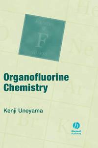Organofluorine Chemistry.