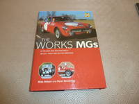 THE WORKS MGS by MIKE ALLISON AND PETER BROWNING - Signed First Edition - 2000 - from Hawkmoor Books Ltd (SKU: 005204)