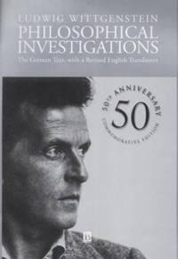 Philosophical Investigations: The German Text, with a Revised English Translation