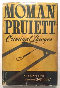 Moman Pruiett Criminal Lawyer by Moman Pruiett - 1st Edition, 1st Printing - 1944 - from Bronze Anthology LLC (SKU: 717)