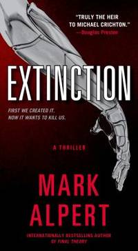 Extinction : A Thriller