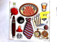 W.C. Fields Is Alive And Drunk At Your Father's Mustache LP