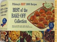 Pillsbury&#039;s Best 1000 Recipes: Best Of The Bake - Off Collection:  Pillsbury Annual Bake-Off Contest Series by Pillsbury, Ann (Editor) - 1959