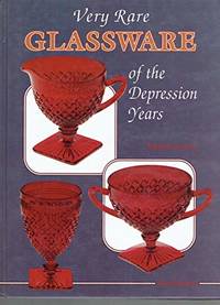 Very Rare Glassware of the Depression Years