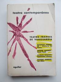 Teatro francÃ©s de vanguardia by Georges Schehade, Arthur Adamov, Samuel Beckett y Eugene Ionesco - 1967