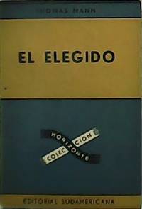 El Elegido. Traducción de Alberto Luis Bixio.