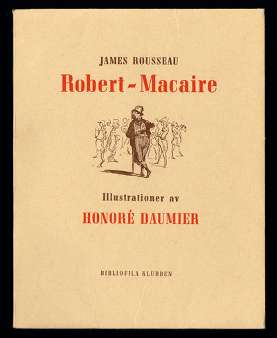 Robert-Macaire. Illustrationer av Honoré Daumier.…