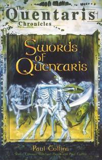 Swords of Quentaris (The Quentaris Chronicles) by Collins, Paul