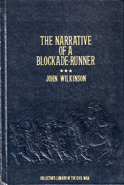 Memoirs of a Blockade Runner