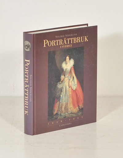 Porträttbruk i Sverige 1840-1865. En funktions-…