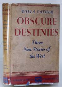Obscure Destinies: Three New Stories of the West