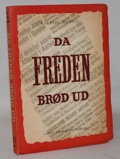 Da Freden Brød Ud.