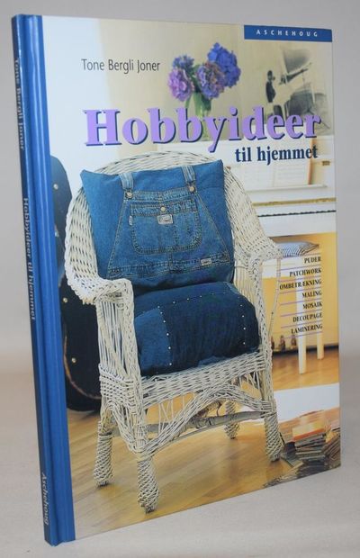 Hobbyideer til hjemmet.