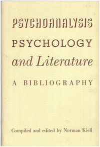 Psychoanalysis, Psychology and Literature: A Bibliography