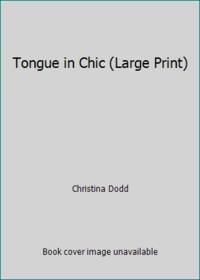 image of Tongue in Chic (Large Print)