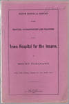 Ninth biennial report of the trustees, superintendent, and treasurer of the Iowa Hospital for the Insane at Mount Pleasant for the fiscal years of 1876 and 1877.