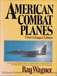 American Combat Third Enlarged Edition by Wagner, Ray - 1982