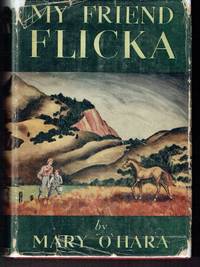 My Friend Flicka by O'Hara, Mary - 1941