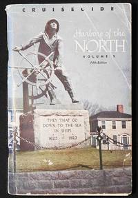 Harbors of the North Volume Two: New London, Connecticut to Jonesport, Maine