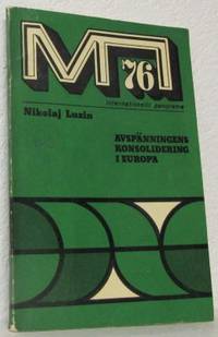 Avspänningens konsolidering i Europa