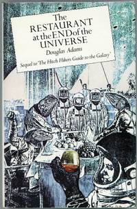 The Restaurant at the End of the Universe by Adams, Douglas - 1980