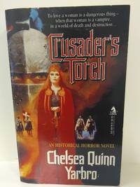 Crusaders&#039;Torch by Yarbro,  Chelsea Quinn - 1989