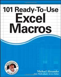 101 Ready-To-Use Excel Macros (Mr. Spreadsheet's Bookshelf)