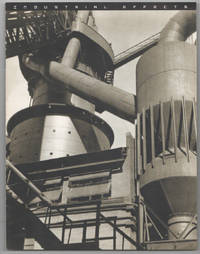 Industrial Effects: Twentieth-Century Photographs from The Art Institute of Chicago