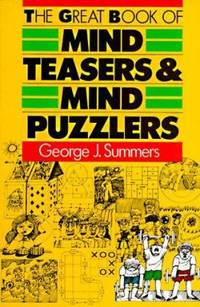 The Great Book of Mind Teasers and Mind Puzzlers