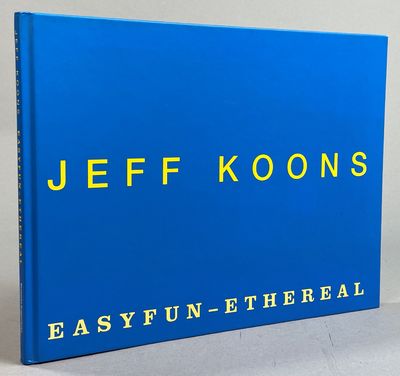 Jeff Koons. Easyfun-ethereal. [With an interview…