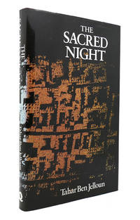 SACRED NIGHT by Tahar Ben Jelloun - 1989